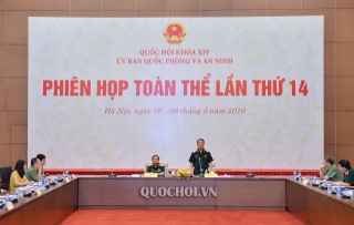 HÌNH ẢNH PHIÊN HỌP TOÀN THỂ LẦN THỨ 14 CỦA ỦY BAN QUỐC PHÒNG VÀ AN NINH